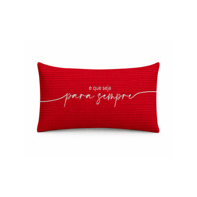 Almofada Baguete Veludo Vermelho com Bordado "E que seja para sempre" | 50x30 cm